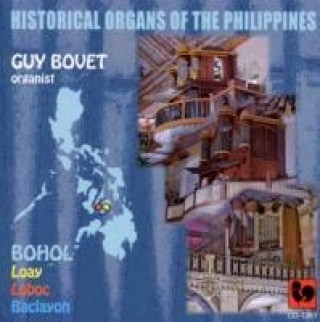 Audio Historische Orgeln der Philippinen: Bohol Guy Bovet