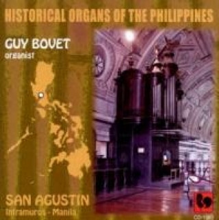 Audio Historische Orgeln der Philippinen: San Agustin Guy Bovet