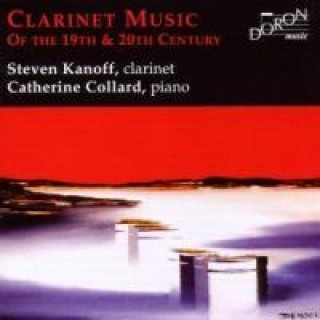 Audio Kammermusik für Klarinette des 19.u.20.Jh. Steven/Collard Kanoff