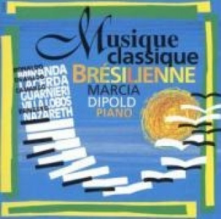 Audio Klass.Brasilian.Klaviermusik Marcia Dipold