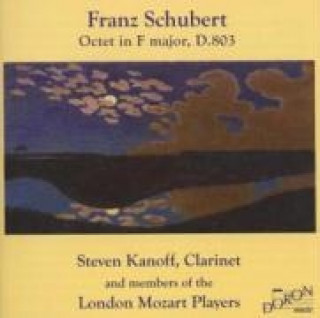 Hanganyagok Oktett F-Dur D 803 Steven/London Mozart Players Kanoff