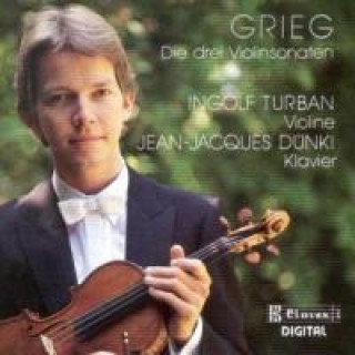 Audio Die drei Violinsonaten Ingolf Turban