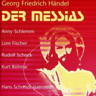 Audio Der Messias (DT) Schlemm/Fischer/Schock/Böhme/Schmidt-Iss