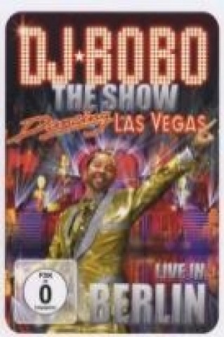 Audio Dancing Las Vegas-The Show Live In Berlin DJ Bobo