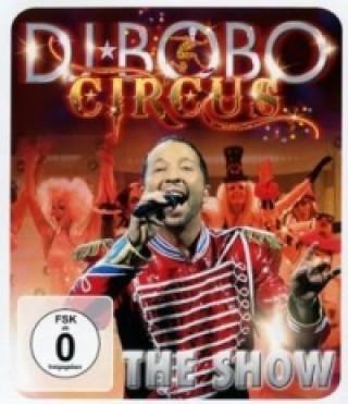 Filmek Circus-The Show DJ Bobo