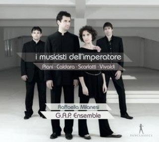 Audio I Musicisti dell'Imperatore- Milanesi/G. A. P. Ensemble