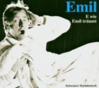 Audio Emil-E wie Emil träumt (CD) Emil Steinberger