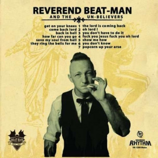 Audio Get On Your Knees Reverend Beat-Man And The Unbelievers