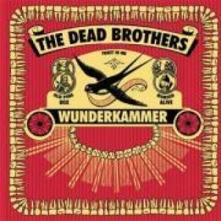 Аудио Wunderkammer The Dead Brothers