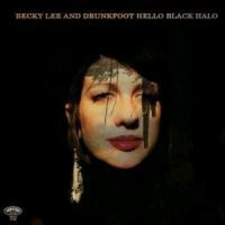 Audio Hello Black Halo Becky & Drunkfoot Lee