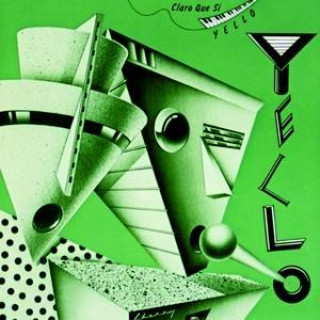Audio Claro Que Si (Remastered 2005) Yello