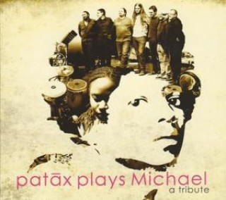 Audio Plays Michael: A Tribute Patax