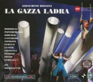 Аудио La Gazza ladra Bordogna/Papatheologou/Korchak/Cantarero/Jia