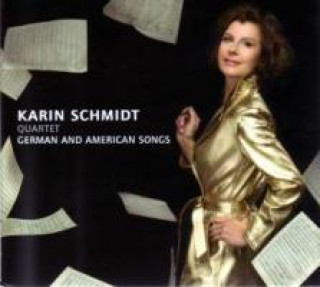 Аудио German And American Songs Karin Quartet Schmidt