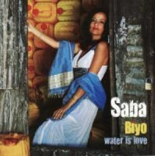 Audio Biyo-Water Is love Saba