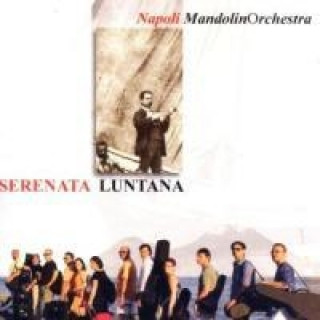 Audio Serenata Luntana Napoli Mandolin Orchestra