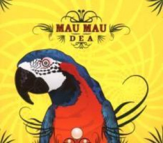 Zvok Dea Mau Mau