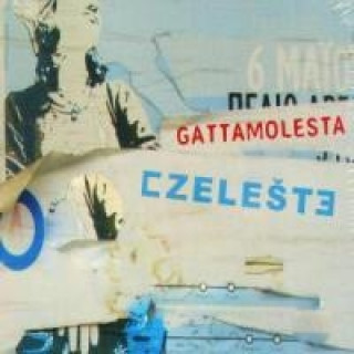Zvok Czeleste Gattamolesta