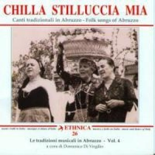 Audio Chilla Stilluccia Mia Various/Abruzzo