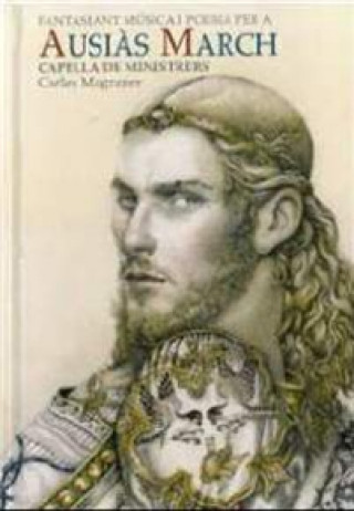 Áudio Ausias March Carles/Capella de Ministrers Magraner