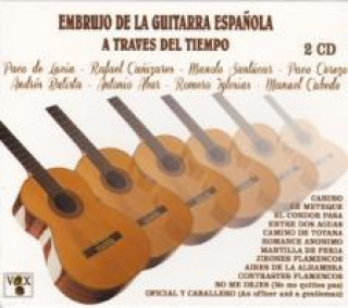 Audio Embrujo De La Guitarra Espa¤ola A Traves Del Tiemp Various
