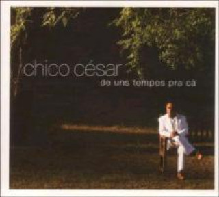 Zvok De uns tempos pra ca CHICO CESAR