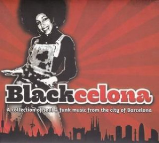 Audio Blackcelona-A Collection of Souz & Funk from Bar Various