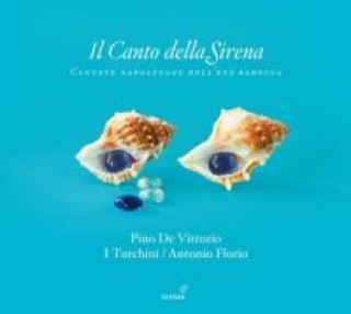 Audio Il Canto Della Sirena Florio/I Turchini