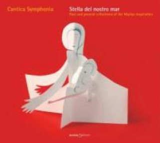Audio Stella Del Nostro Mar-Marianische Mote Cantica Symphonia