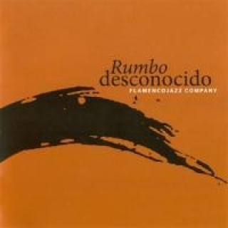 Audio Rumbo Desconocido Flamencojazz Company