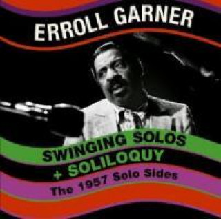 Audio Swinging Solos & Soliloques Erroll Garner