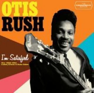 Audio I'm Stisfied-The Remastered Edition Otis Rush