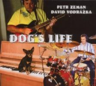 Audio Dog's Life Petr/Vodrazka Zeman