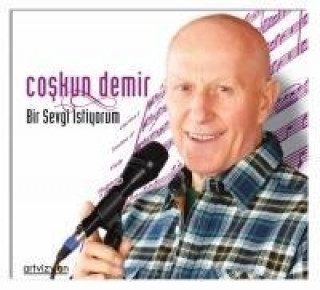 Audio Bir Sevgi Istiyorum Coskun Demir