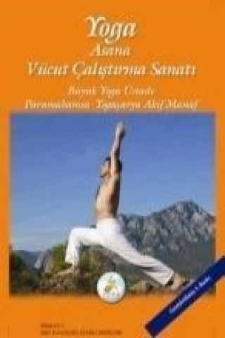 Kniha Yoga; Asana - Vücut Calistirma Sanati Kolektif