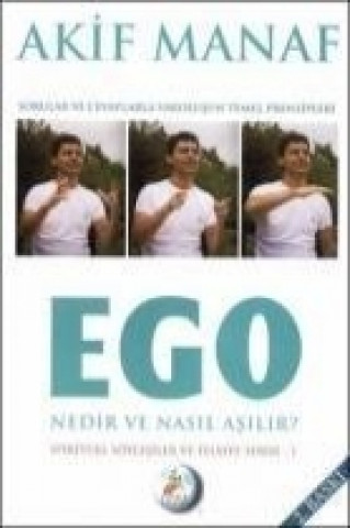 Buch Ego Nedir Nasil Asilir Akif Manaf