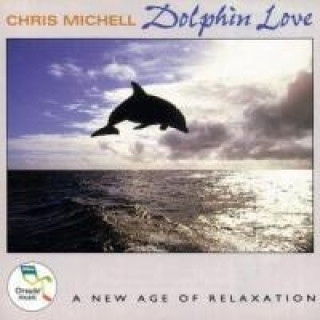 Hanganyagok Dolphin Love Chris Michell