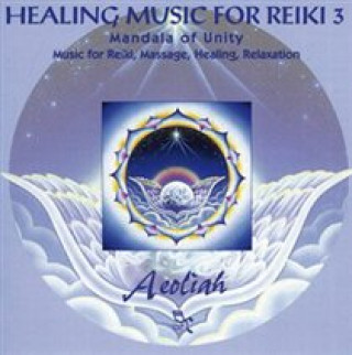 Audio HEALING MUSIC FOR REIKI VOL.3 Aeoliah