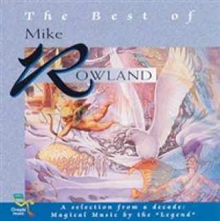 Audio Best Of Mike Rowland Mike Rowland