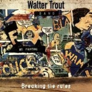 Audio Breakin' The Rules Walter & Band Trout