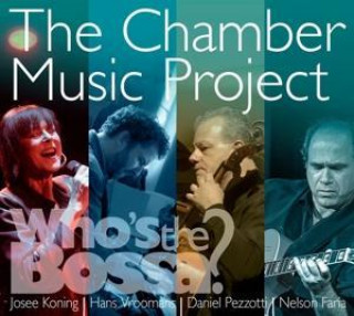 Audio The Chamber Music Project Who's the Bossa?