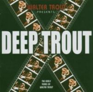 Audio Deep Trout Walter Trout