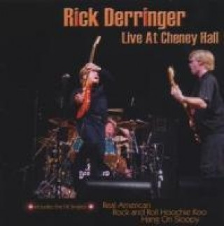 Audio Live At Cheney Hall Rick Derringer