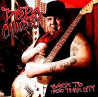 Аудио Back To New York City Popa Chubby