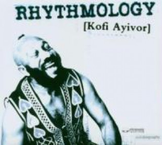 Zvok Rhythmology Kofi Ayivor