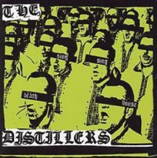 Audio Sing Sing Death House The Distillers