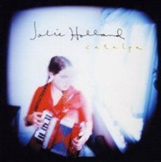 Audio Catalpa Jolie Holland