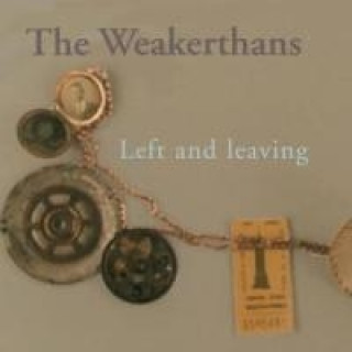 Audio Left And Leaving The Weakerthans