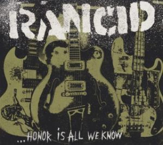 Audio Honor Is All We Know Rancid