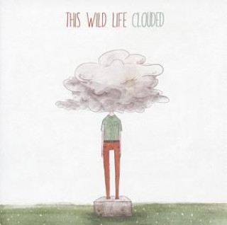 Audio Clouded This Wild Life